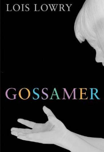 Gossamer hardcover by lowry - -,